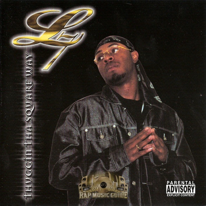 L7 - Thuggin Tha Square Way: CD | Rap Music Guide